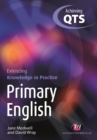Primary English: Extending Knowledge in Practice - eBook
