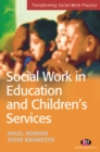Social Work in Education and Children's Services - eBook
