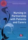 Nursing in Partnership with Patients and Carers - Book