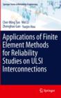 Applications of Finite Element Methods for Reliability Studies on ULSI Interconnections - eBook