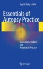 Essentials of Autopsy Practice : Innovations, Updates and Advances in Practice - eBook