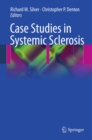Case Studies in Systemic Sclerosis - eBook