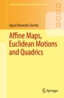 Affine Maps, Euclidean Motions and Quadrics - eBook