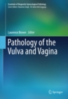 Pathology of the Vulva and Vagina - eBook