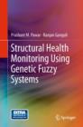 Structural Health Monitoring Using Genetic Fuzzy Systems - eBook
