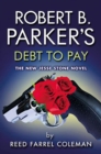 Robert B. Parker's Debt to Pay - Book