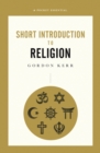 A Pocket Essential Short Introduction to Religion - Book