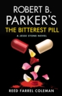 Robert B. Parker's The Bitterest Pill - eBook