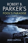 Robert B. Parker's Fools Paradise - Book