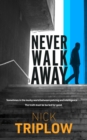 Never Walk Away - eBook
