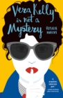 Vera Kelly Is Not A Mystery - Book