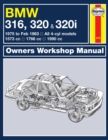 BMW 316, 320 & 320i (4-cyl)(75 - Feb 83) Haynes Repair Manual - Book