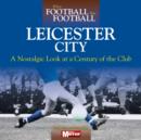 When Football Was Football: Leicester City - Book