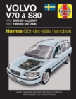 Volvo V70 and S80 (1998 - 2007) Haynes Repair Manual (svenske utgava) - Book