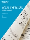 Trinity College London Vocal Exercises from 2018 Grades Initial to Grade 8 - Book