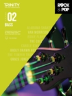Trinity College London Rock & Pop 2018 Bass Grade 2 - Book