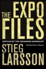 The Expo Files : Articles by the Crusading Journalist - eBook