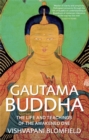 Gautama Buddha : The Life and Teachings of The Awakened One - Book