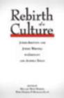 Rebirth of a Culture : Jewish Identity and Jewish Writing in Germany and Austria today - eBook