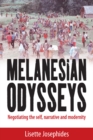 Melanesian Odysseys : Negotiating the Self, Narrative, and Modernity - eBook