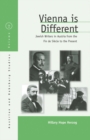 Vienna Is Different : Jewish Writers in Austria from the Fin-de-Siecle to the Present - eBook