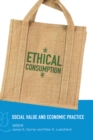 Ethical Consumption : Social Value and Economic Practice - eBook