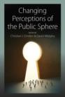 Changing Perceptions of the Public Sphere - eBook