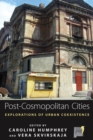 Post-cosmopolitan Cities : Explorations of Urban Coexistence - eBook