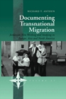 Documenting Transnational Migration : Jordanian Men Working and Studying in Europe, Asia and North America - eBook
