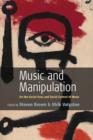 Music and Manipulation : On the Social Uses and Social Control of Music - eBook