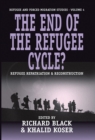 The End of the Refugee Cycle? : Refugee Repatriation and Reconstruction - eBook