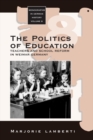 The Politics of Education : Teachers and School Reform in Weimar Germany - eBook