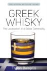 Greek Whisky : The Localization of a Global Commodity - eBook