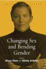 Changing Sex and Bending Gender - eBook