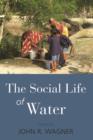 The Social Life of Water - eBook