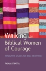 Walking with Biblical Women of Courage - Book