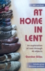 At Home in Lent : An exploration of Lent through 46 objects - Book