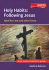 Holy Habits: Following Jesus : Ideal for Lent and other times - Book