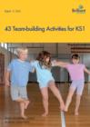 43 Team-building Activities for Key Stage 1 - eBook