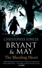 Bryant & May - The Bleeding Heart : (Bryant & May Book 11) - Book