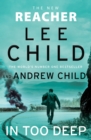 In Too Deep : (Jack Reacher 29) - Book