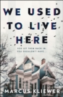 We Used to Live Here - Book