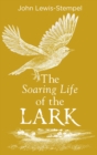 The Soaring Life of the Lark - Book