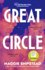 Great Circle : The soaring and emotional novel shortlisted for the Women's Prize for Fiction 2022 and shortlisted for the Booker Prize 2021 - Book