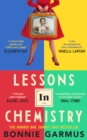 Lessons in Chemistry : The Sunday Times bestseller, BBC Between the covers and Radio Two book club pick - Book