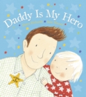 Daddy is My Hero - Book