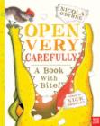 Open Very Carefully - Book