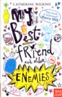 My Best Friend and Other Enemies - Book