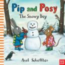 Pip and Posy: The Snowy Day - Book