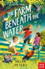 The Farm Beneath the Water : Hannah's Farm Series - Book